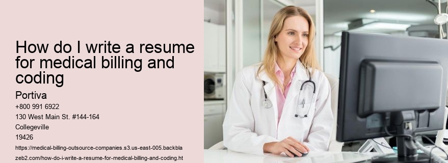 How do I write a resume for medical billing and coding
